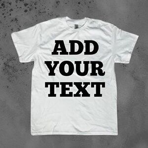Customizable white and black t-shirt with your own message